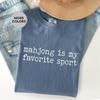 Comfort Colors® Mahjong Is My Favorite Sport Graphic T-Shirt and Kids Shirt, Funny Retro Tee, Game Night Gift for Her
