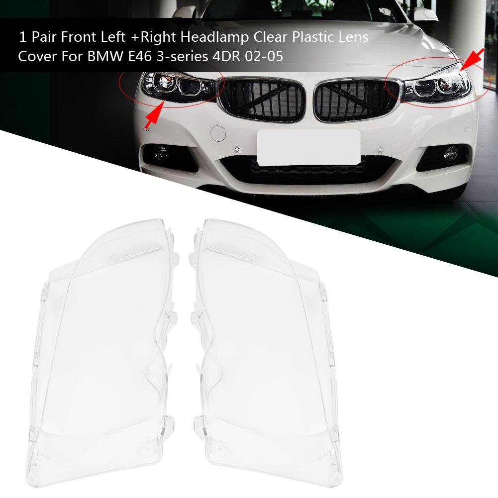

1 Pair Front Left +Right Headlamp Clear Plastic Lens Cover For BMW E46 3 series 4DR 02 05