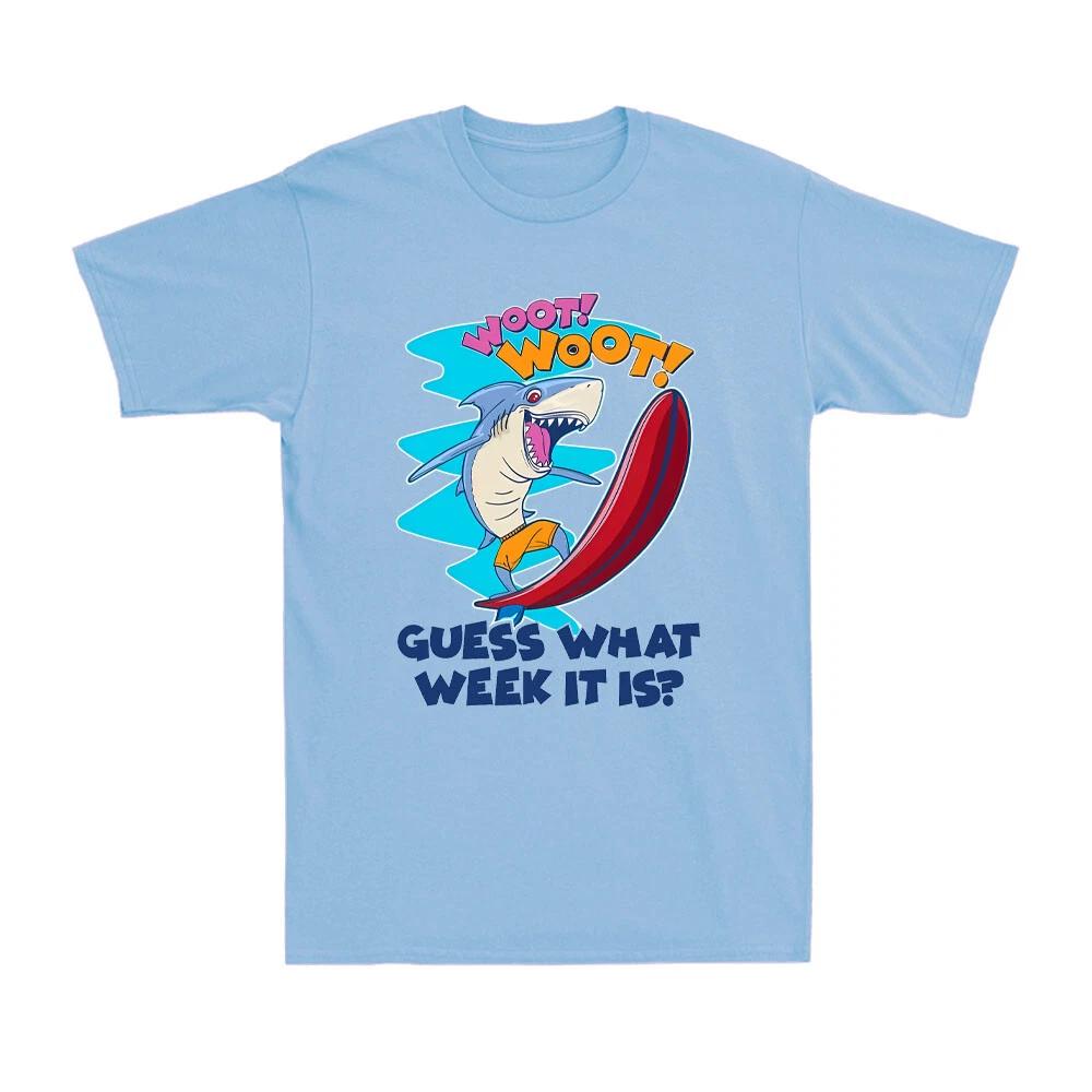 Woot Woot Gues* What Week It Is Surfing Shark Shark Week Novelty Men s T-Shirt S