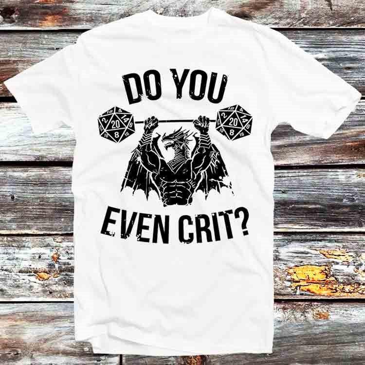 

Do You Even Crit GYM Master Ancient Dragon DnD D20 Dice T Shirt B1010 4XL