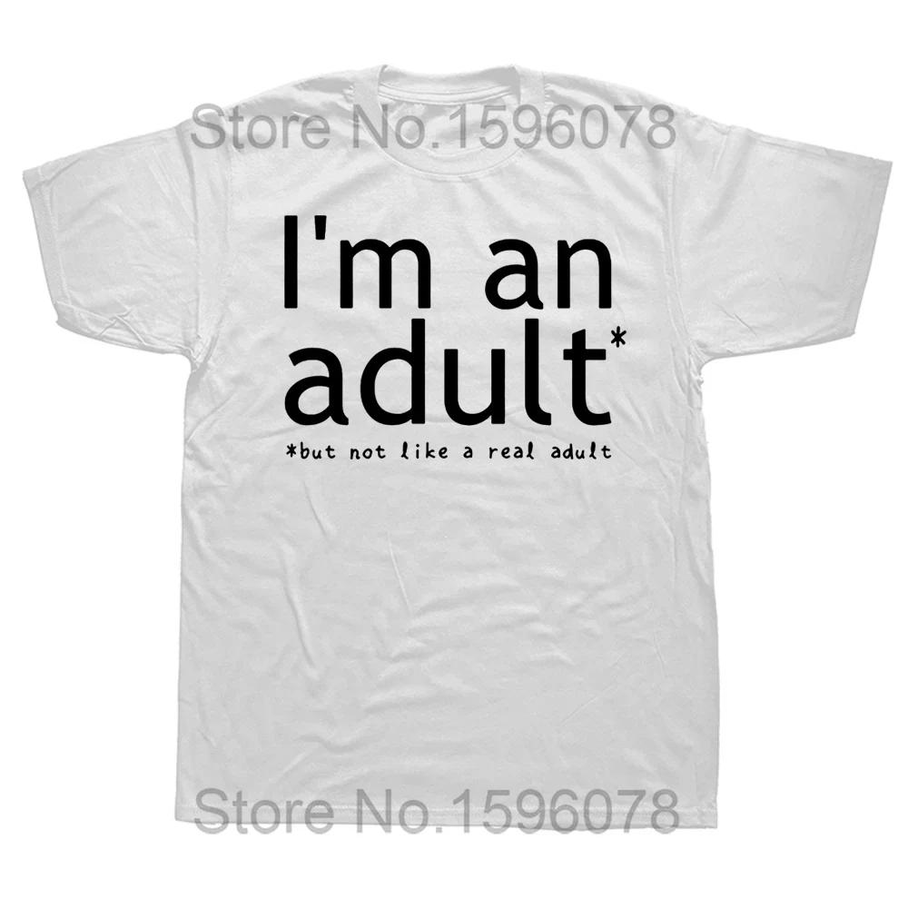 Я взрослый технически Забавная футболка в подарок на 18-летие для женщин Мужчин Цитата Принт с буквами Футболка Топ Одежда для 18-летнего S