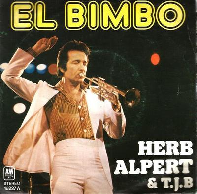 7-Zoll Schallplatte HERB ALPERT & THE TIJUANA BRASS - El Bimbo / Catfish AM1714S A&M Records 1975 Kanada Jazz Gebraucht