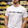 Butter Amp Gt Bread T Shirt Keto High Fat Low Carb Typography Minimalist Food Stateunisext Ketogenic Diet Vintage