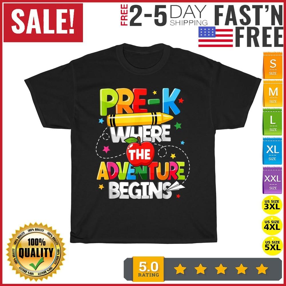 

Pre-K Where The Adventure Begins Back To School Teacher T Shirt Men Women NEW L