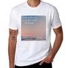 Ill be with you from the dusk till dawn TShirt Standard Fit Solid Tee Shirt