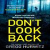 Dont Look Back by Gregg Hurwitz Paperback Book 9781405910675