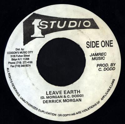 7-inch plaat DERRICK MORGAN / JOE HIGGS - Leave Earth / I'm The Song NONE Studio One US Reggae, Ska & Dub Gebruikt