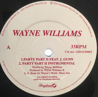 12inch Record WAYNE WILLIAMS - Party / Da Bacardi 12DAY003 Daydream Record 2004 UK Dance & Electronica Used