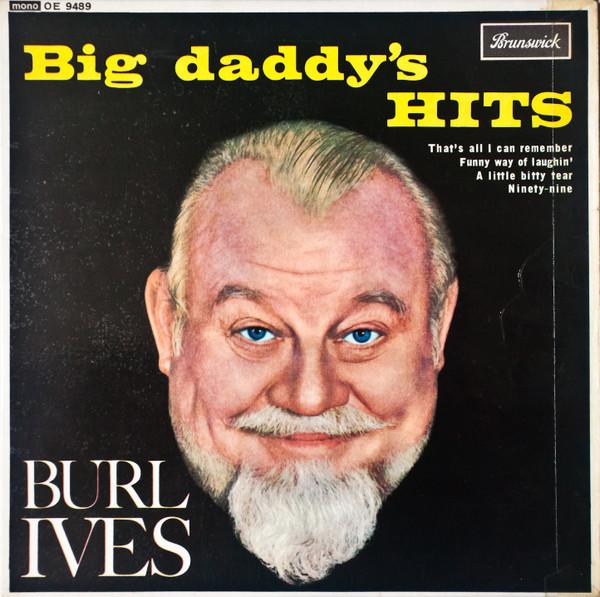 

7inch Record BURL IVES Big Daddys Hits OE9489 Brunswick 1962 UK CountryFolk Used