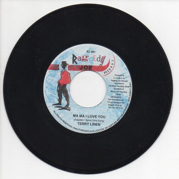 7inch Record TERRY LINEN - Ma Ma I Love You RJ091 Raggedy Joe Rec 2008 Jamaica Reggae, Ska & Dub Used