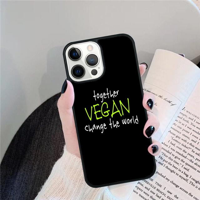 VEGAN FOOD QUOTES ANIMAL LOVE Phone Case Cover For iPhone 17 Air 15 16 14 13 12 Pro Max 11 Pro Max Plus