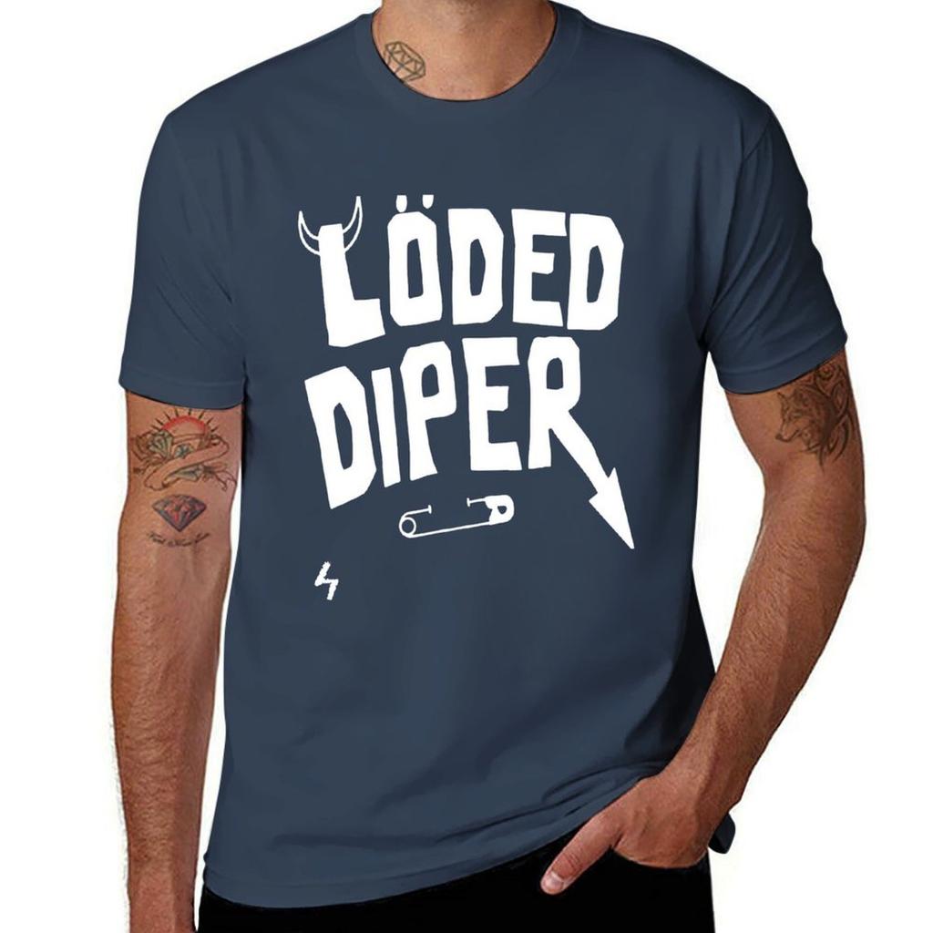 Loded Diper For Anyone TShirt Street Style Casual Tee Shirt