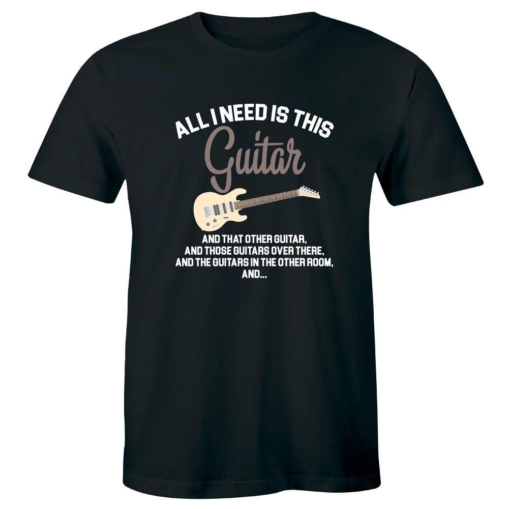 All I Need Is This Guitar and That Other Guitar and Those Over There Men s Shirt 2XL