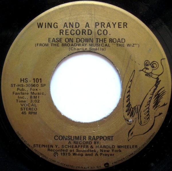 

7inch Record CONSUMER RAPPORT - Ease On Down The Road / Go On With HS101 Wing And A Pray 1975 US Soul/Funk Used