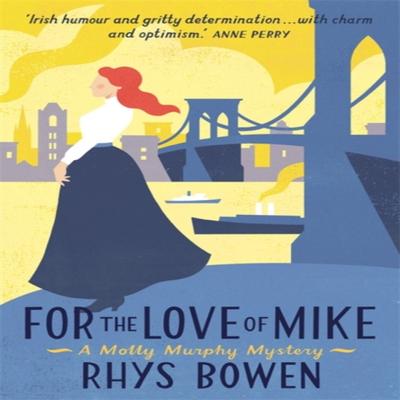 For the Love of Mike by Rhys Bowen Paperback Book 9781472103093