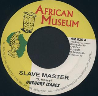 

7inch Record GREGORY ISAACS - Slave Master AM035 African Museum Jamaica Reggae, Ska & Dub Used