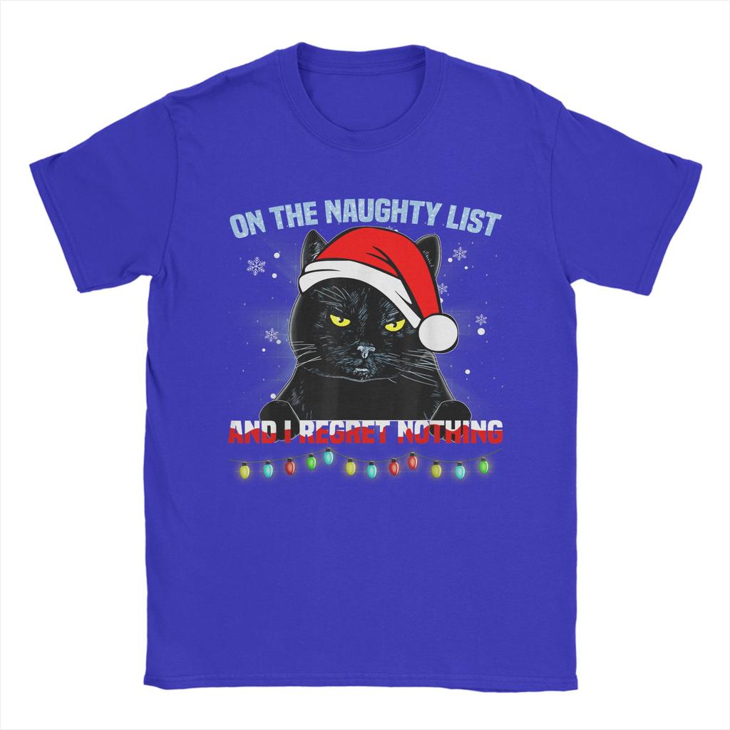 On The Naughty List And I Regret Nothing Cat Christmas T-Shirts Men Funny Tee Shirt Crewneck Short Sleeve Clothing