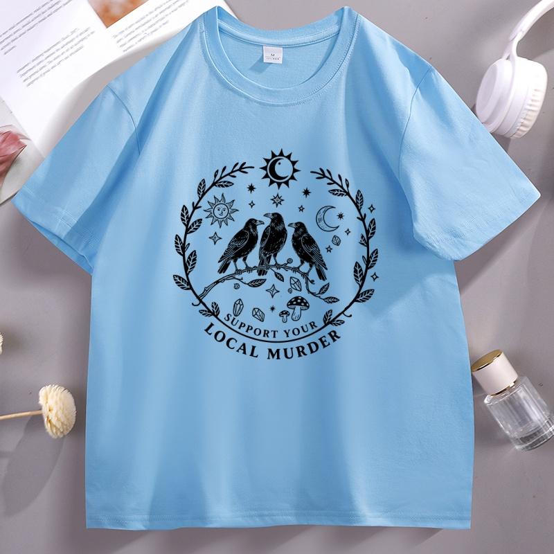 Support Your Local Murder T Shirt for Crow Lovers Funny Crow TShirt Casual Cotton Short Sleeve Round Neck Tshirts Male Clothes