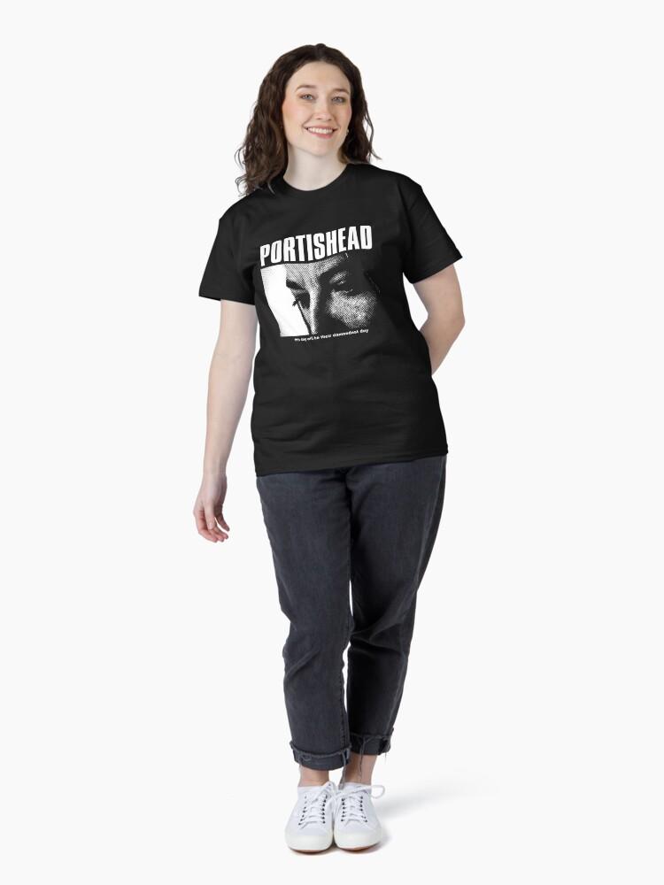 Portishead - This Day Will Be Their Damnedest You Classic T-Shirt