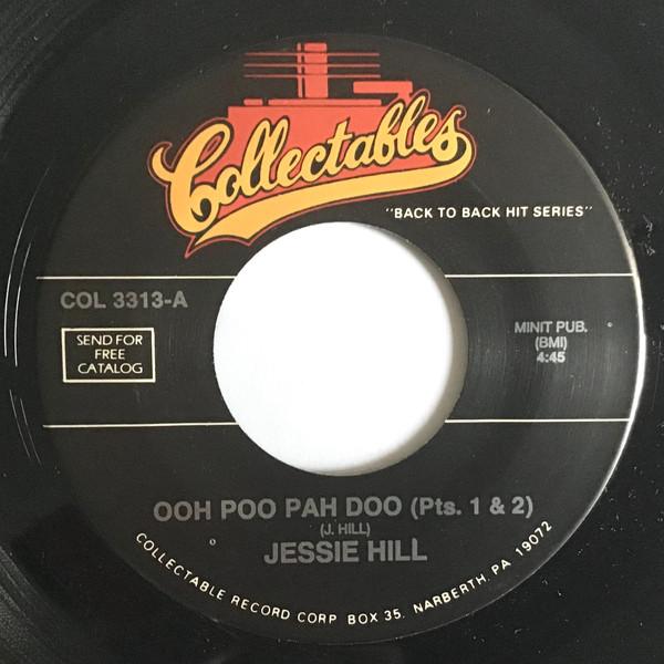 

7inch Record JESSIE HILL - Ooh Poo Pah Doo COL3313 COLLECTABLES US Rock Used