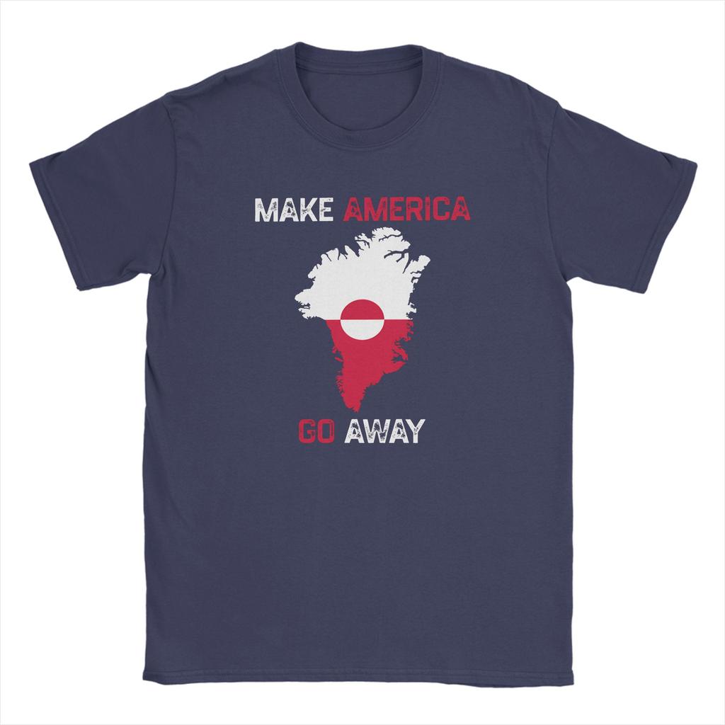 Streetwear TShirt Make America Go Away I Stand With Greenland T Shirts Pure Cotton Tee Shirt for Unisex YK Short Sleeve Clothing