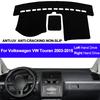 Capac Bord Mașină Covoraș Bord Pentru Volkswagen VW Touran 2003 2004 -2009 2010 2011 2012 2013 2014 2015 Pad Protecție Soare Styling Auto
