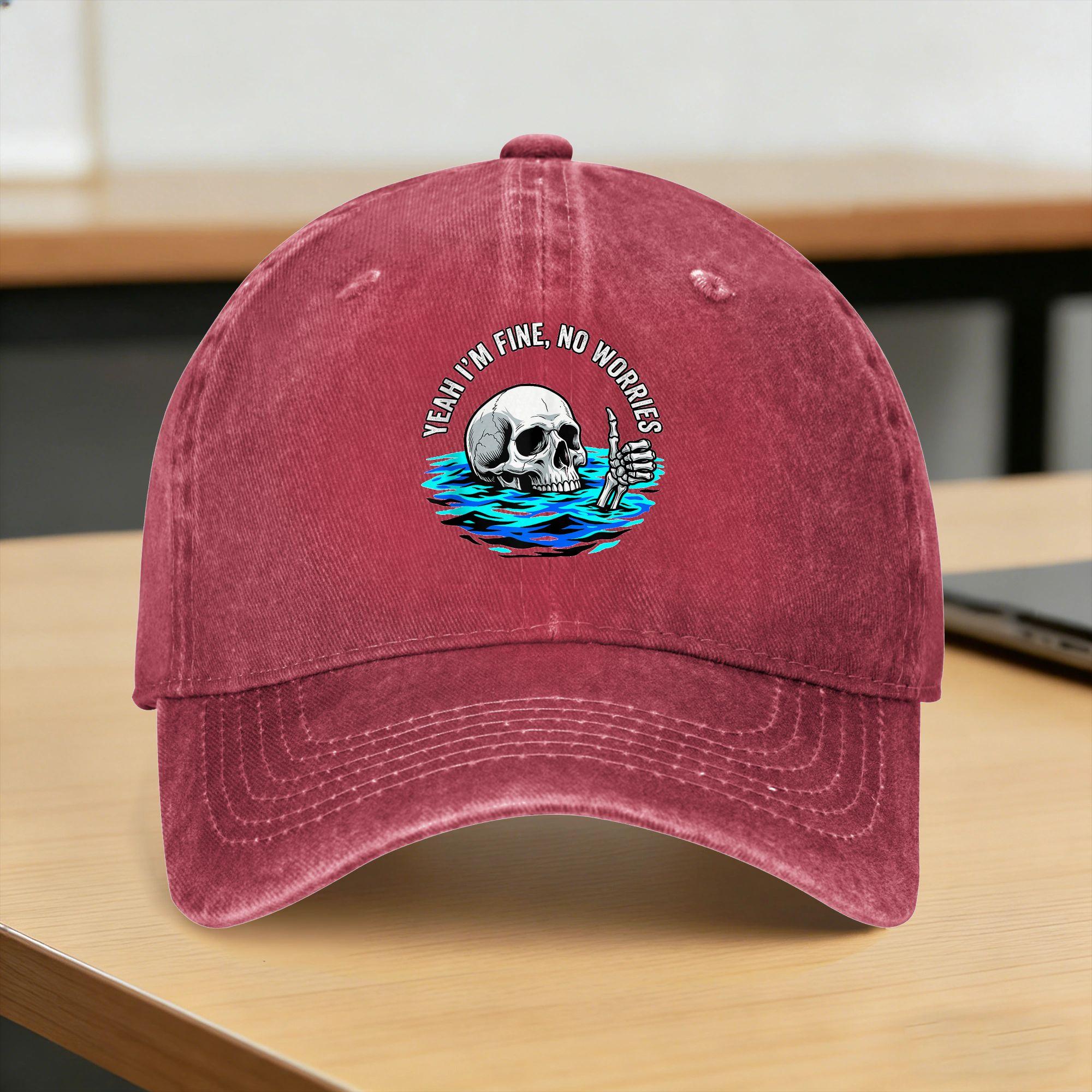 Washed Baseball Cap Yeah I m Fine No Worries Sarcastic Drowning Skeleton Funny Spring Trucker Hat Outdoor Gym Sun Baseball Caps One Size
