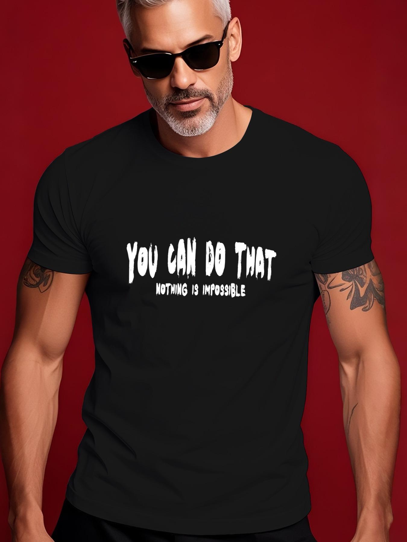Motivational You Can Do That - Nothing Is Impossible Ts... S