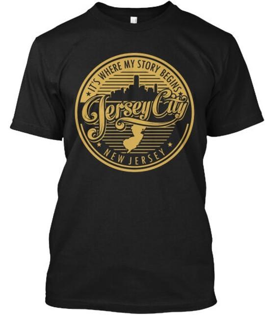 Jersey City Its Where My Story Begins It S New T-Shirt Made in USA Size to 5XL