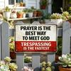 Prayer Is The Best Way To Meet God Sign Christian Religious Metal Plaque Rustic No Trespassing Warning Sign for Fence