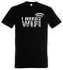 I Need Wifi Mens T-Shirt Smartphone Mobile Phone Internet Addicted Addict Smombie