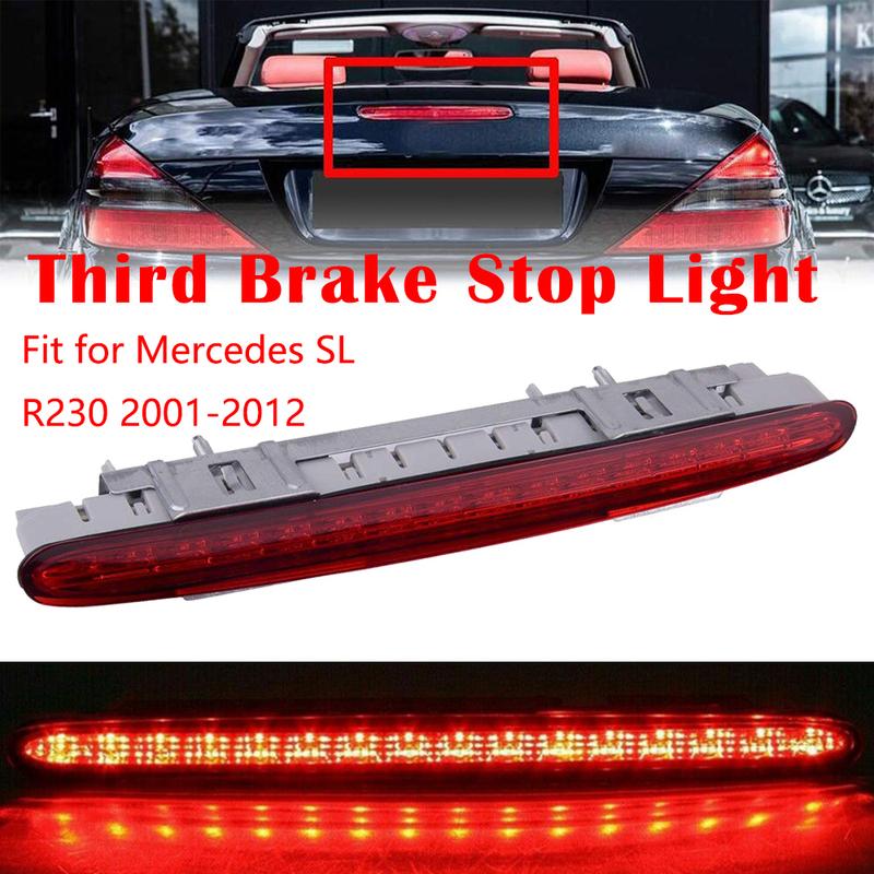 LED Car High Mount Brake Light Led 3Rd Third Brake Rear Stop Light 2308200056 2308200656 For Mercedes-Benz SL R230 2001-2012