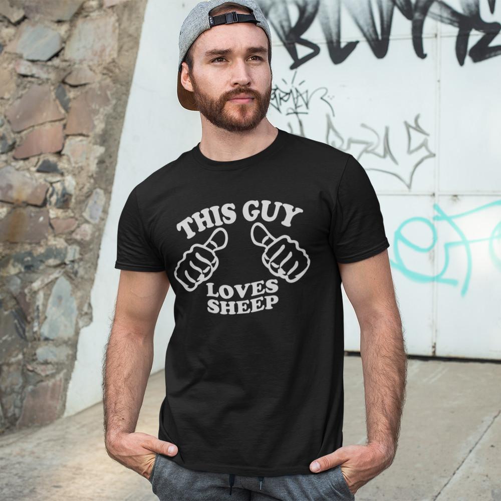 This Guy Loves Sheep T-Shirt - funny rude shagger mate offensive animal farmer Unisex T-Shirt M