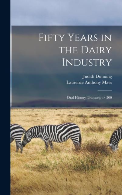 Kniha Fifty Years In the Dairy Industry : Oral History Transcript / 200