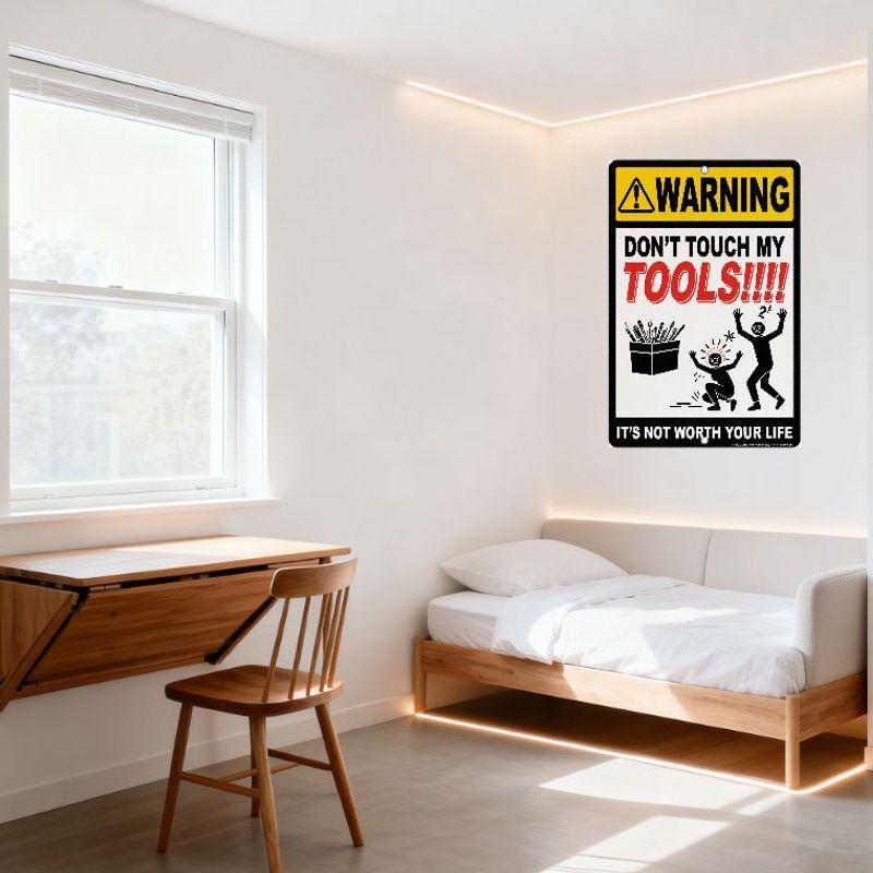 WARNING DON’T TOUCH MY TOOLS Metal Tin Sign with Tool Illustrations and Safety Message 'IT’S NOT WORTH YOUR LIFE' for Man Cave G