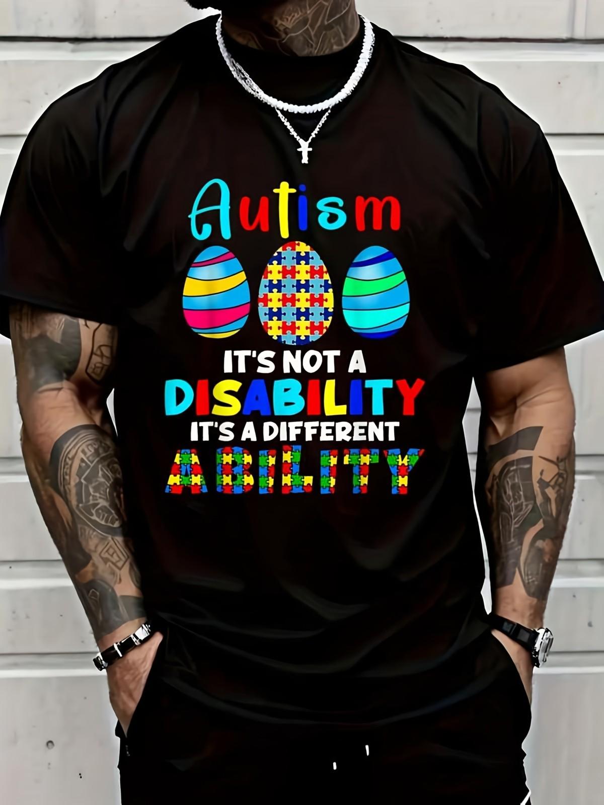 Men s T Shirt Autism Is Not A Disability Easter Autism Eggs Easter Autism T T S
