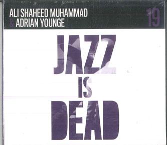 

CD ALI SHAHEED MUHAMMAD , ADRIAN YOUNG - Jazz Is Dead 19 (Instrumentals) JID019 Jazz Is Dead 2023 Worldwide Jazz