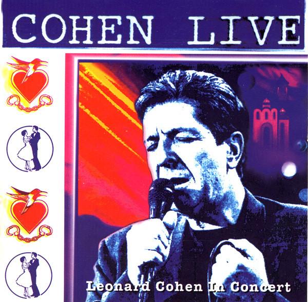 

CD LEONARD COHEN Cohen Live Leonard Cohen In Concer CK80188 Columbia 1994 Canada Rock Used