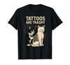 Tattoo Artist Cat Joke Funny Ink Humor Sarcastic Tattoo Lover T-Shirt