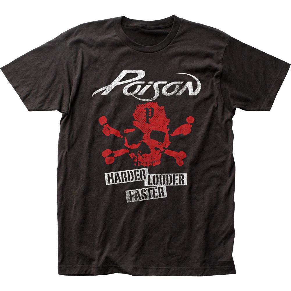 Poison Harder Louder Faster T Shirt Mens Rock And Roll Music Classic Band Black