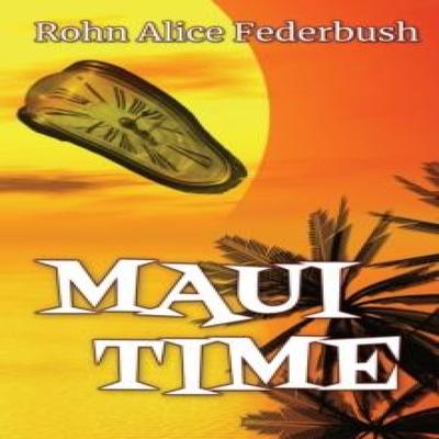 Maui Time by Rohn Alice Federbush Paperback Book 9781509246281