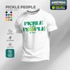 Pickle People - Premium Drifit T-Shirt Activewear for Pickleball Dinking Paddle Training Armotex
