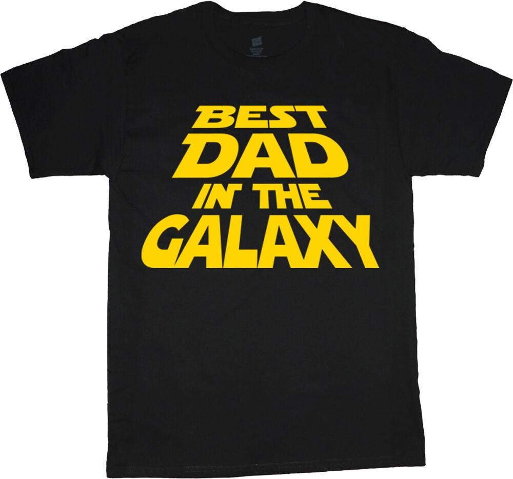 Best Dad in the Galaxy funny T shirt tee Great gift idea husband Grandpa