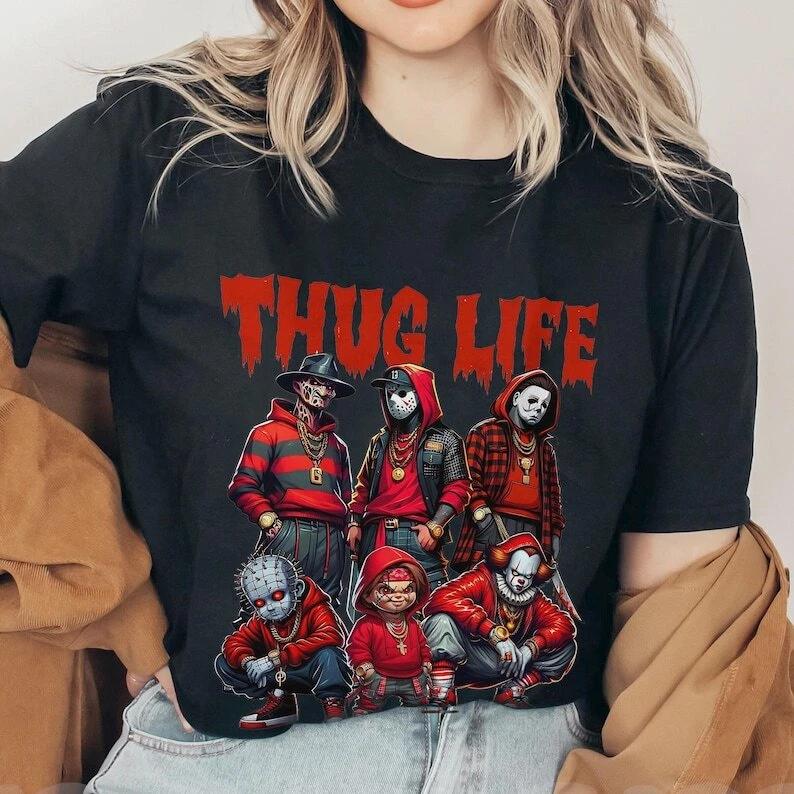 Thug Life Horror Friends Movie Killer Unisex Shirt Size S - 5XL XXL
