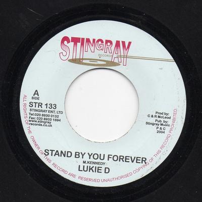 7-Zoll-Schallplatte LUKIE D - Stand By You Forever STR133 Stingray Record 2004 UK Reggae, Ska & Dub Gebraucht