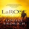 LaRose by Louise Erdrich Paperback Book 9781472151858
