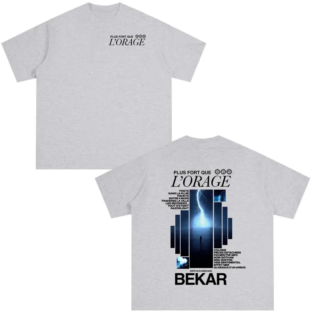 Rapper Bekar Plus Fort Que Lorage Album Grafische T-shirts Mannen Vrouwen Hip Hop Mode Popmuziek T-shirts Heren Casual Streetwear