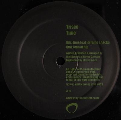 12inch Record TRISCO - Time Va13 Vinyl Addiction 2003 UK Dance & Electronica Used