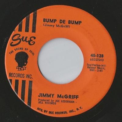 7inch Record JIMMY MCGRIFF - Bump De Bump 45128 Sue Records Inc 1965 US Soul/Funk Used