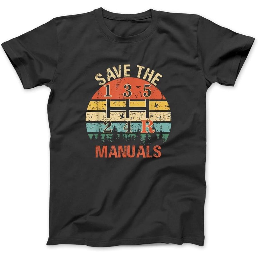Save The Manuals - Funny 3 Pedals Car Tee for Men Women T-Shirt, Sweatshirt, Hoodie for Men Women Kids Made in Canada Black S